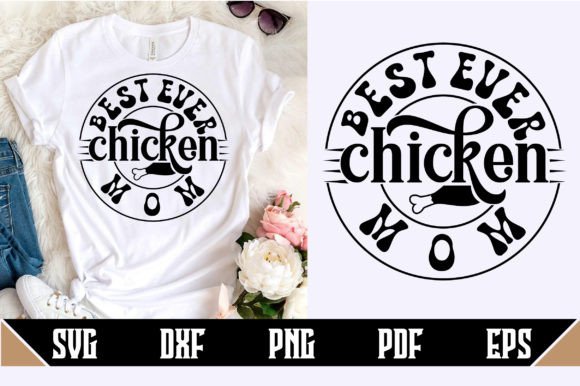 Best Ever Chicken Mom SVG Design: A Versatile Graphic for Crafts & Branding