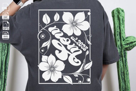 Floral Mom SVG: A Versatile Graphics Asset for Mother’s Day Content