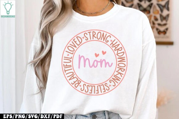 Mom Beautiful Loved Strong Hardworking S: A Practical Embroidery Design Review