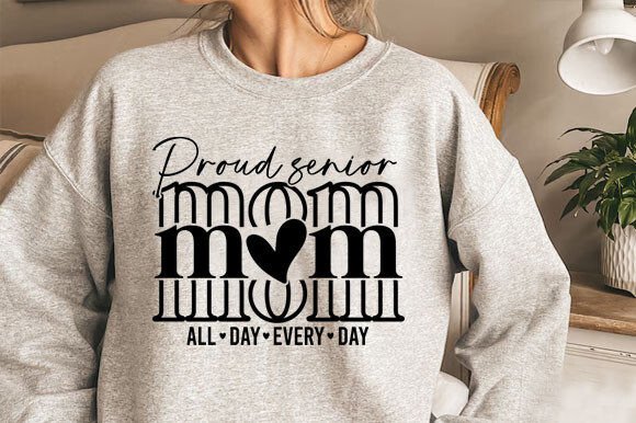 Proud Senior Mom SVG Graphics for Crafts and Content