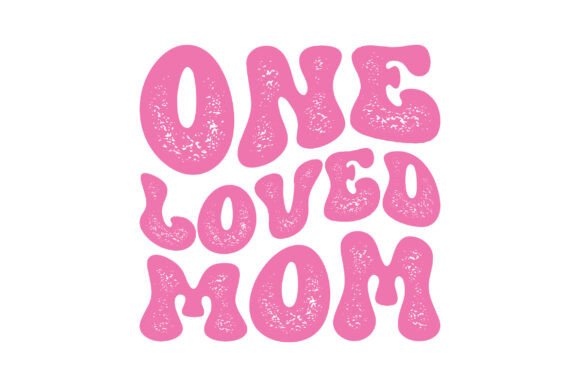 Retro One Loved Mom SVG PNG Design: A Versatile Craft Graphic for Branding