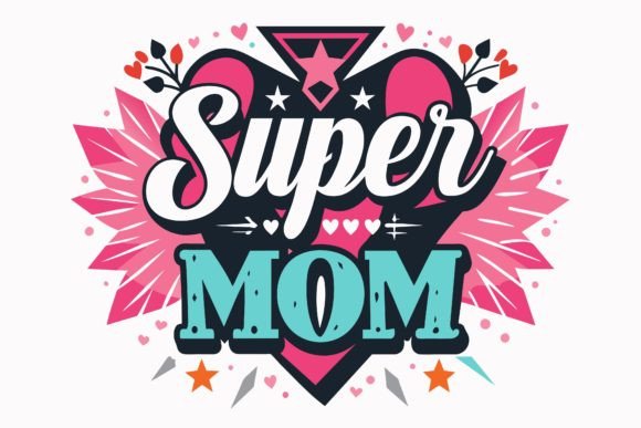 Super Mom Design, Mothers Day T Shirt: A Practical Review for Crafters and Digital Sellers
