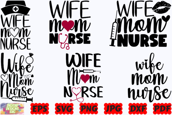 Wife Mom Nurse SVG Design for Crafts and Graphics